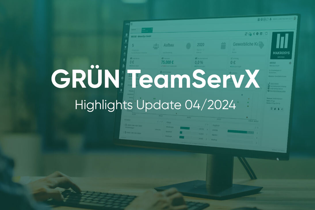 Update GRÜN TeamServX: April 2024