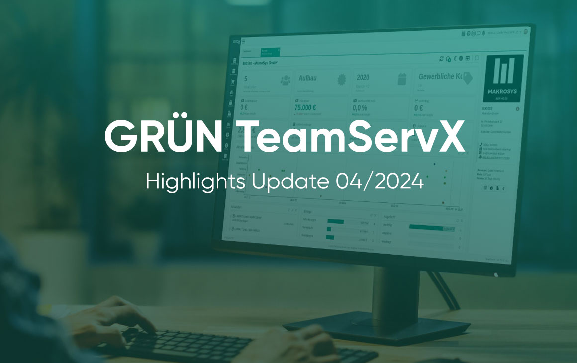 Update GRÜN TeamServX: April 2024