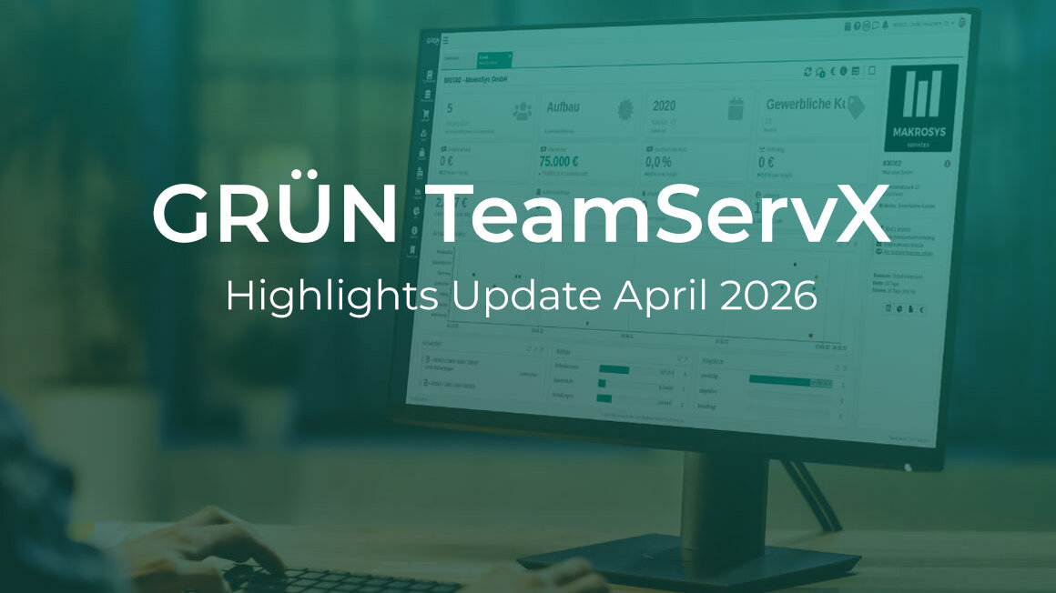 GRÜN TeamServX Dashboard Update April 2026