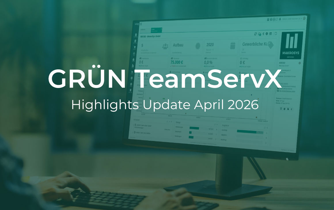 GRÜN TeamServX Dashboard Update April 2026